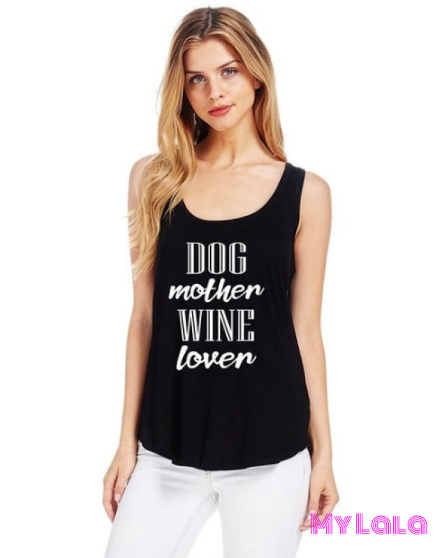 Dog Mother Wine Lover Tank - My Lala Leggings