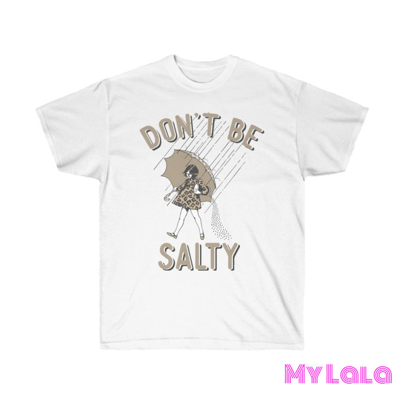 Don't Be Salty Graphic Tee - My Lala Leggings