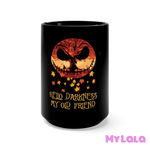 Hello Darkness 15oz Mug - My Lala Leggings