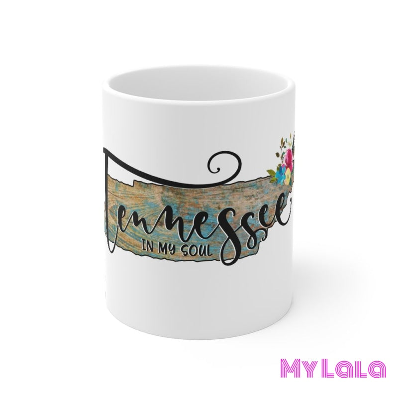 Tennessee in my Soul Mug 11oz - My Lala Leggings