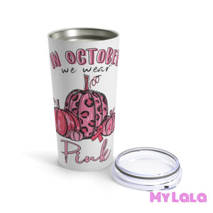 We Wear Pink Tumbler 20Oz Mug